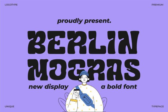 Berlin Mogras: A Display Font for Editorial Design with Flair