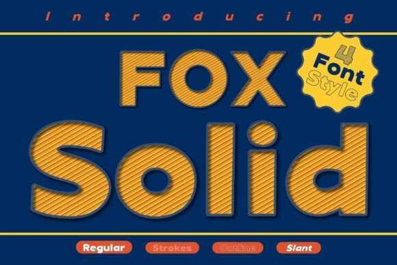 Fox Solid Font: A Polished Addition to Small Business Branding
